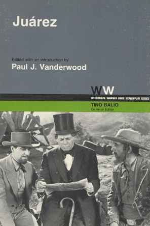 Juarez Paul J. Vanderwood 9780299087449