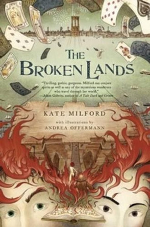 Broken Lands by Kate Milford