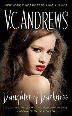 Daughter of Darkness by V C Andrews