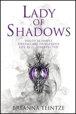 Lady of Shadows: Book 2 of the Empty Gods series Breanna Teintze 9781787476479