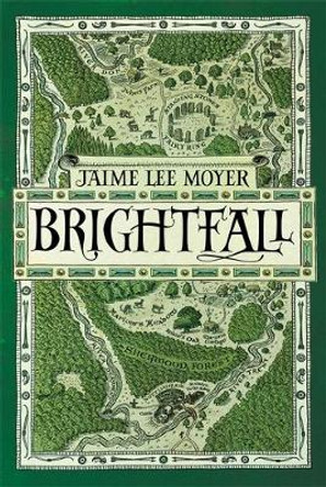 Brightfall Jaime Lee Moyer 9781787479203