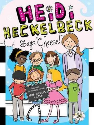 Heidi Heckelbeck Says Cheese! Wanda Coven 9781481423274