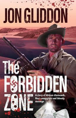 The Forbidden Zone by Jon Gliddon