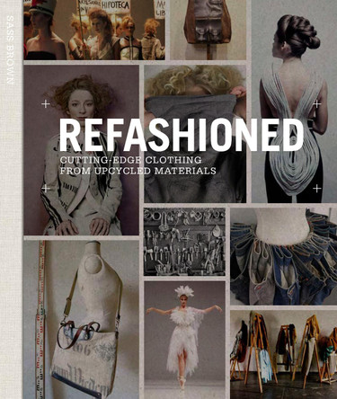 ReFashioned by Sass Brown ReFashioned by Sass Brown