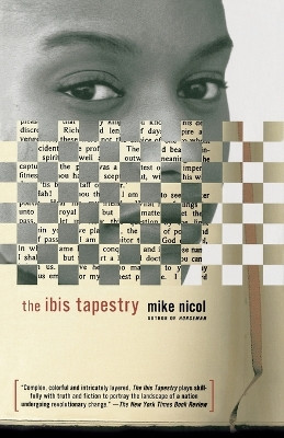 The Ibis Tapestry Mike Nicol 9780679780953