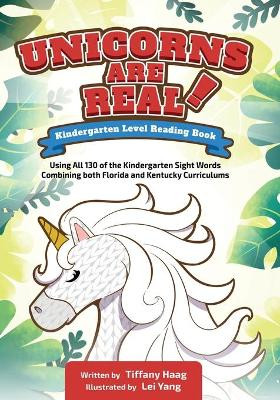 Unicorns Are Real! by Tiffany Haag