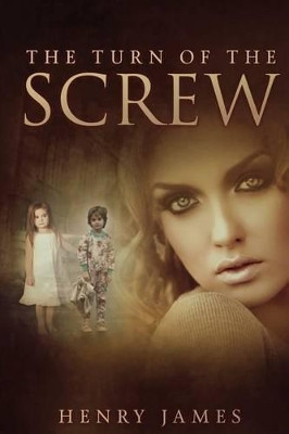 The Turn of the Screw Henry James 9781495283482