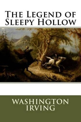 The Legend of Sleepy Hollow Washington Irving 9781532889738