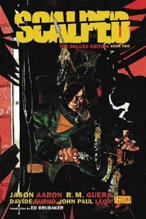 Scalped Deluxe Edition Book Two Jason Aaron 9781401254254