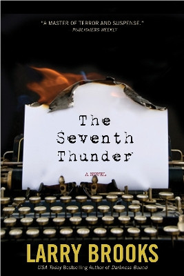 The Seventh Thunder Larry Brooks 9781630267506