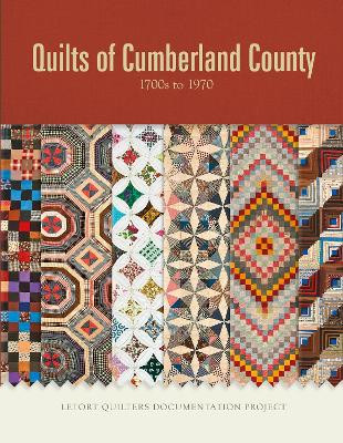 Quilts of Cumberland County: 1700s to 1970 Documentation Project Letort Quilters 9780764351099