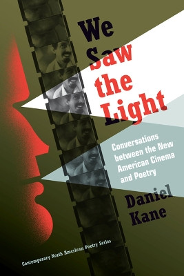 We Saw the Light by Daniel Kane
