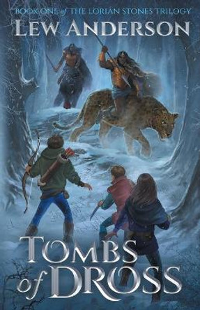 Tombs of Dross Lew Anderon 9781955486064