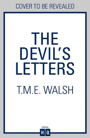 The Devil's Letters (DCI Claire Winters crime series, Book 4) T.M.E. Walsh 9780008330965