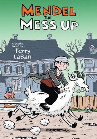 Mendel the Mess-Up Terry LaBan 9780823453566