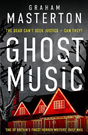 Ghost Music Graham Masterton 9781035910243