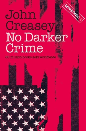 No Darker Crime by John Creasey