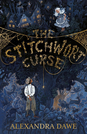 The Stitchwort Curse Alexandra Dawe 9781916747173