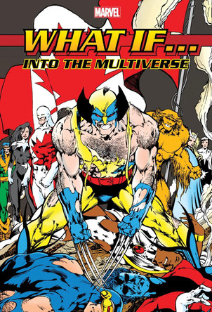 WHAT IF?: INTO THE MULTIVERSE OMNIBUS VOL. 2 by Ann Nocenti