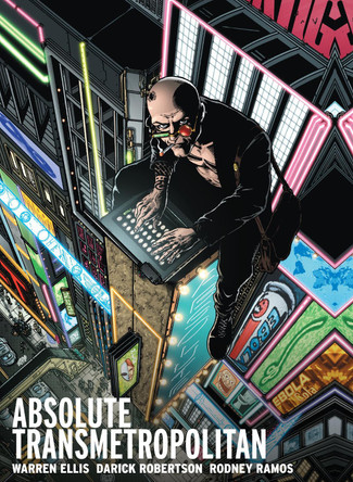 Absolute Transmetropolitan Vol. 1 by Warren Ellis