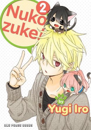 Nukozuke! Volume 2 by Iro Yugi
