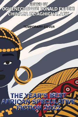 The Year's Best African Speculative Fiction (2023) by Oghenechovwe Donald Ekpeki