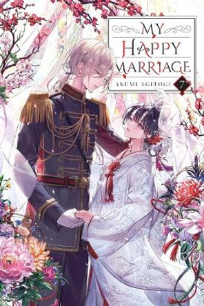 My Happy Marriage, Vol. 7 (light novel) Akumi Agitogi 9781975391560