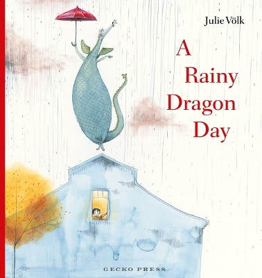 A Rainy Dragon Day by Julie V lk