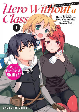 Hero Without a Class Volume 1: The Manga Companion by Akio Nanae