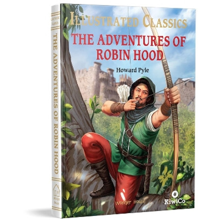 The Adventures of Robin Hood: Illustrated Abridged Children Classic English Novel with Review Questions Howard Pyle 9789362145642