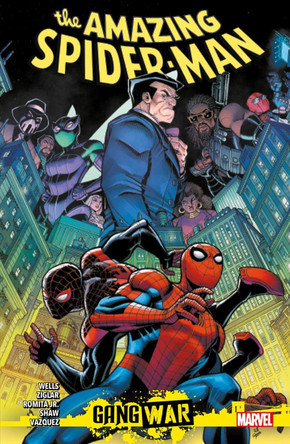 Amazing Spider-Man: Gang War by Zeb Wells