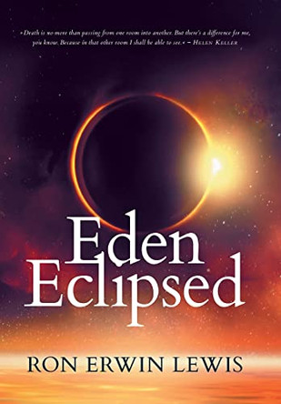 Eden Eclipsed Ron Erwin Lewis 9781664202832