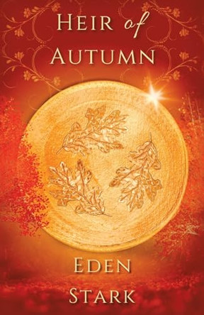 Heir of Autumn Eden Stark 9781489745842