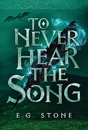 To Never Hear the Song Evelyn Grimald Stone 9781734796544