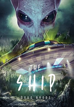 The Ship Doug Brode 9781737225515