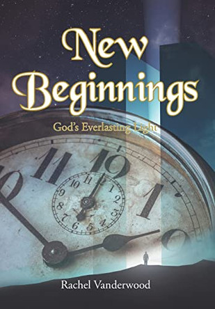 New Beginnings Rachel Vanderwood 9798886853346