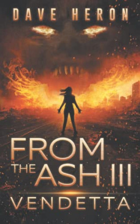 From The Ash 3 by Dave Heron