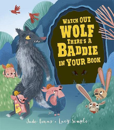 Watch Out Wolf, There's a Baddie in Your Book Jude Evans 9781801040136