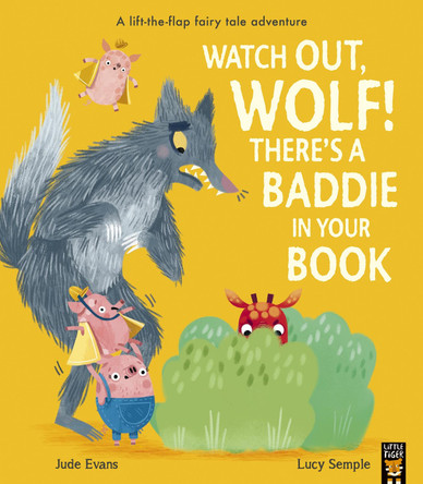 Watch Out, Wolf! There's a Baddie in Your Book Jude Evans 9781801040143