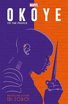 Marvel Okoye: To The People: A Black Panther Novel Ibi Zoboi 9781801082709