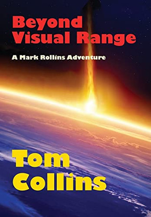 Beyond Visual Range Tom Collins 9781939285850