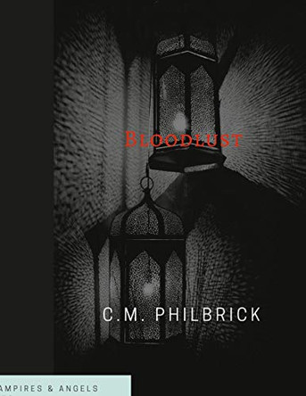 Bloodlust Cheri Philbrick 9781678086695