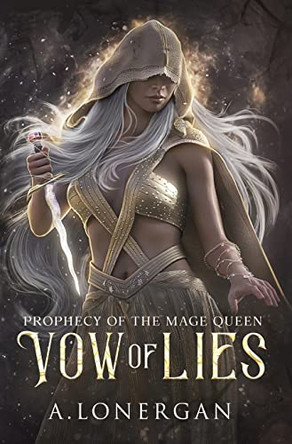 Vow of Lies by A Lonergan