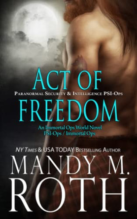 Act of Freedom by Mandy M Roth