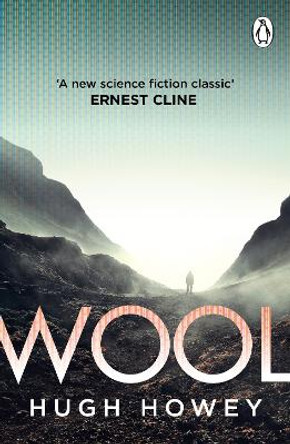 Wool: The thrilling dystopian series, and the #1 drama in history of Apple TV (Silo) Hugh Howey 9781804940822