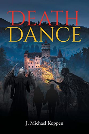 Death Dance J Michael Koppen 9798886162998