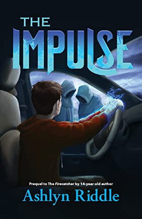 The Impulse Ashlyn Riddle 9781087956589