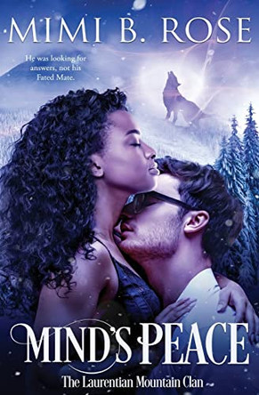 Mind's Peace by Mimi B Rose