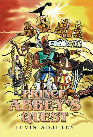 Prince Abbey's Quest Levis Adjetey 9781698714479