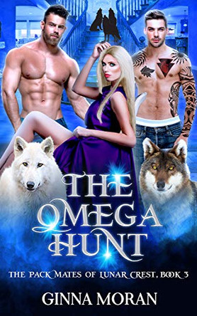 The Omega Hunt Ginna Moran 9781951314361